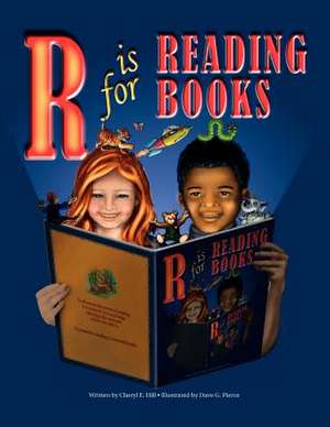 R Is for Reading Books de Mrs Cheryl E. Hill