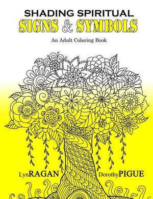 Shading Spiritual Signs & Symbols de Lyn Ragan