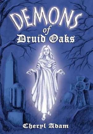 Demons of Druid Oaks