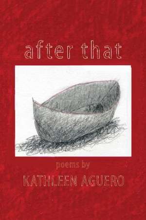 After That de Kathleen Aguero