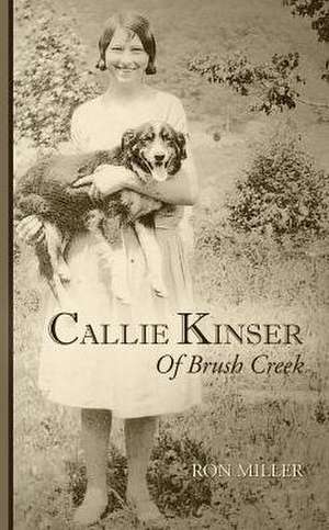 Callie Kinser of Brush Creek de Ron Miller