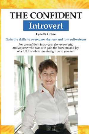 The Confident Introvert de Lynette Crane