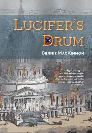 Lucifer's Drum de Bernie MacKinnon