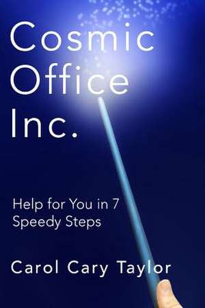 Cosmic Office Inc. de Carol Cary Taylor