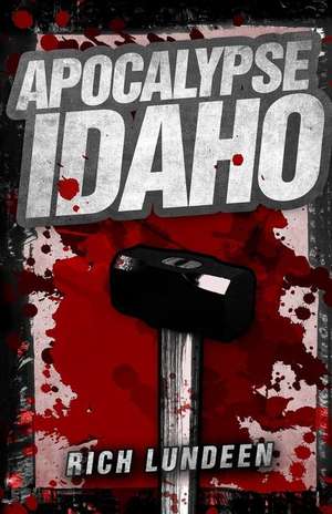 Apocalypse Idaho