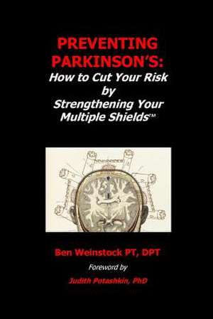 Preventing Parkinson's de Dpt Ben Weinstock Pt