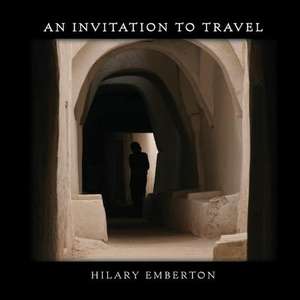 An Invitation to Travel de Hilary Emberton