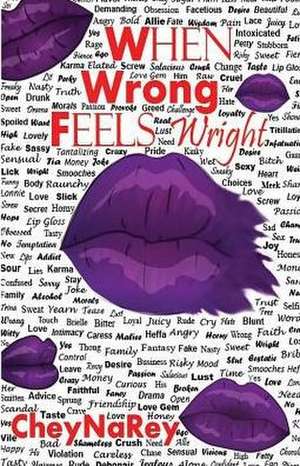 When Wrong Feels Wright de Cheynarey