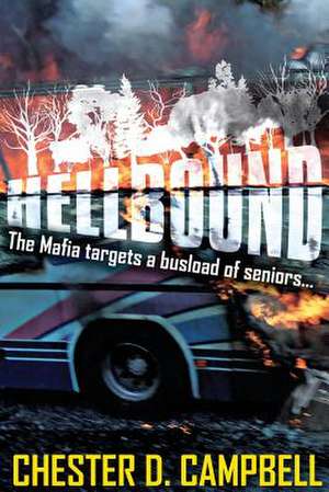 Hellbound de Chester D. Campbell