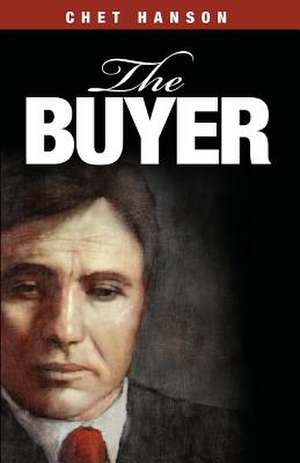 The Buyer de Chet Hanson