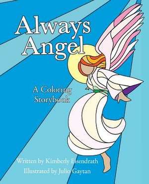 Always Angel de Kimberly Eisendrath