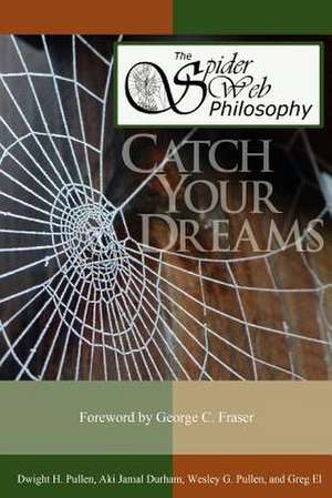 The Spider Web Philosophy de Aki Jamal Durham