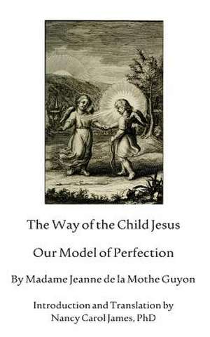 The Way of the Child Jesus