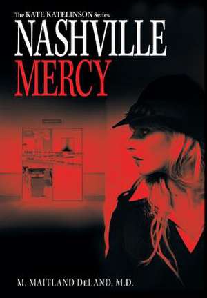 Nashville Mercy de M. Maitland Deland