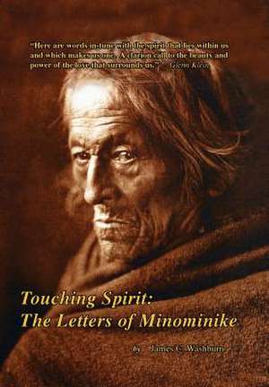 Touching Spirit de James C Washburn