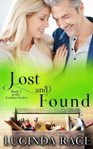 Lost and Found de Lucinda Race