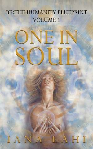 One in Soul de Iana Lahi