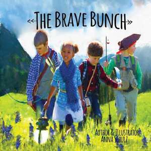 The Brave Bunch