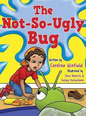 The Not-So-Ugly Bug de Caroline Winfield