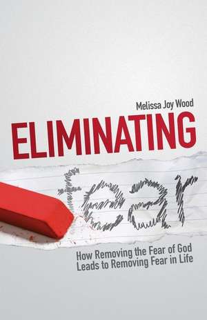 Eliminating Fear