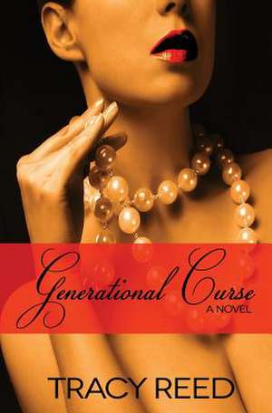 Generational Curse de Tracy Reed