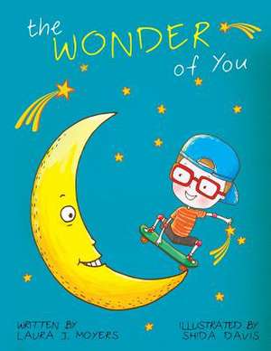 The Wonder of You de Laura J. Moyers