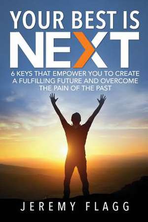 Your Best Is Next de Jeremy Flagg