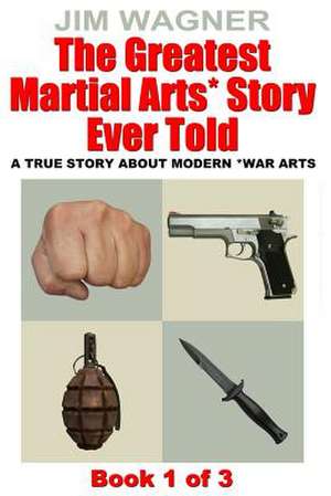 The Greatest Martial Arts* Story Ever Told