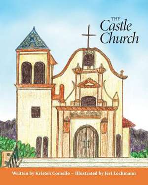 The Castle Church de Kristen Comello