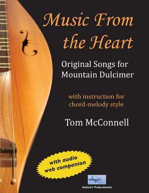 Music from the Heart de Tom McConnell