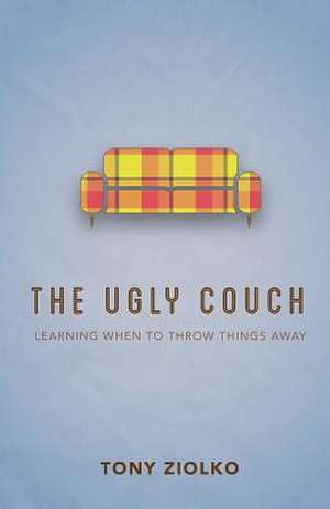 The Ugly Couch de Tony Ziolko