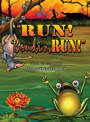 Run! Boudin, Run! de Ariane O. Trammell