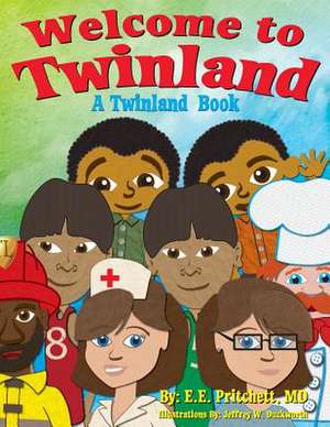 Welcome to Twinland de E. E. Pritchett MD