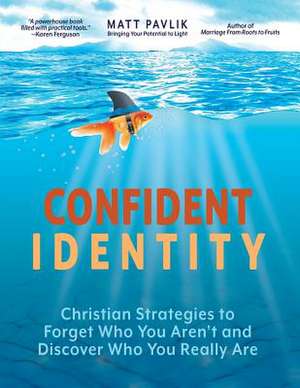 Confident Identity de Matt Pavlik