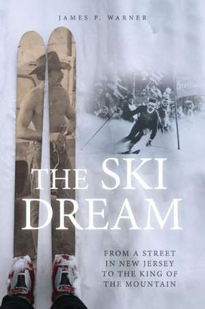 The Ski Dream de James P Warner