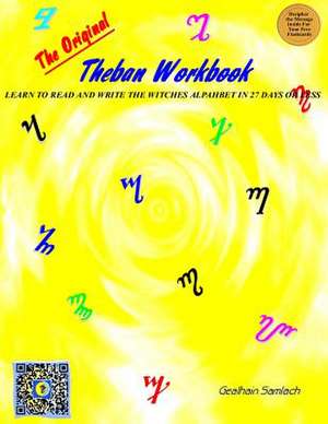 The Original Theban Workbook de Gealhain Samlach