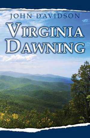 Virginia Dawning de John Davidson