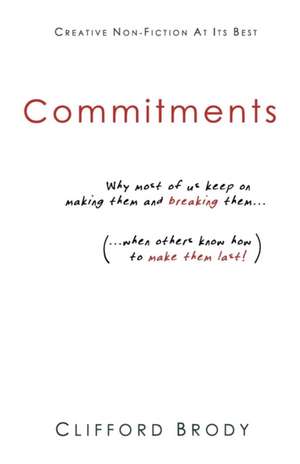 Commitments de Clifford Brody