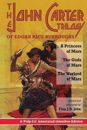 The John Carter Trilogy of Edgar Rice Burroughs