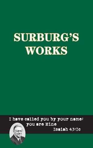 Surburg's Works - Bible de Herman J Otten