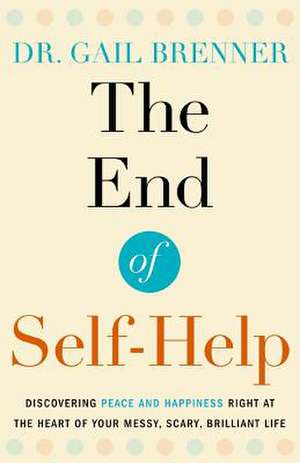 The End of Self-Help