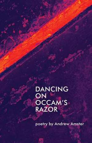 Dancing on OCCAM's Razor de Andrew Amster