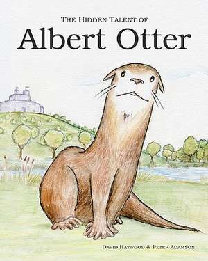 The Hidden Talent of Albert Otter: Reducido a Polvo de David Haywood