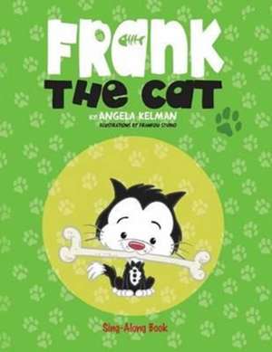 Frank the Cat de Angela Kelman