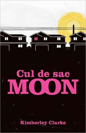 Cul de Sac Moon: Nine Steampunk Tales de Kimberley Clarke