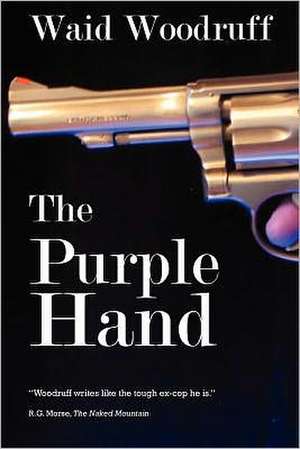 The Purple Hand: One Boy, One Small Town, and the Avro Arrow de Waid Woodruff