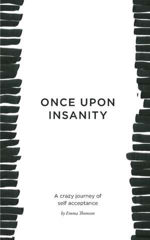 Once Upon Insanity de Emma Thomson