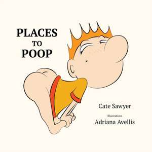 Places to Poop de Cate Sawyer