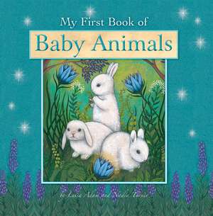 My First Book of Baby Animals de Luisa Adam