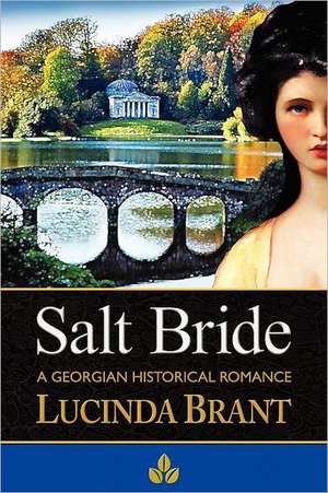 Salt Bride de Lucinda Brant